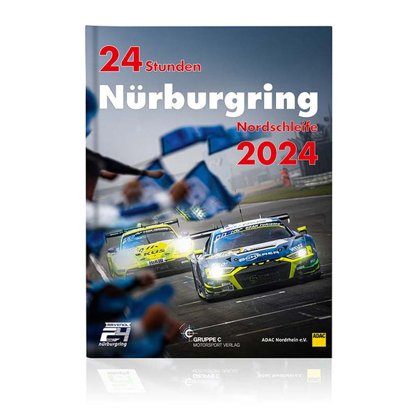 24 stunden rennen nürburgring rennrad 24 Stunden Nürburgring Nordschleife 2024 – Gruppe C Motorsport Verlag