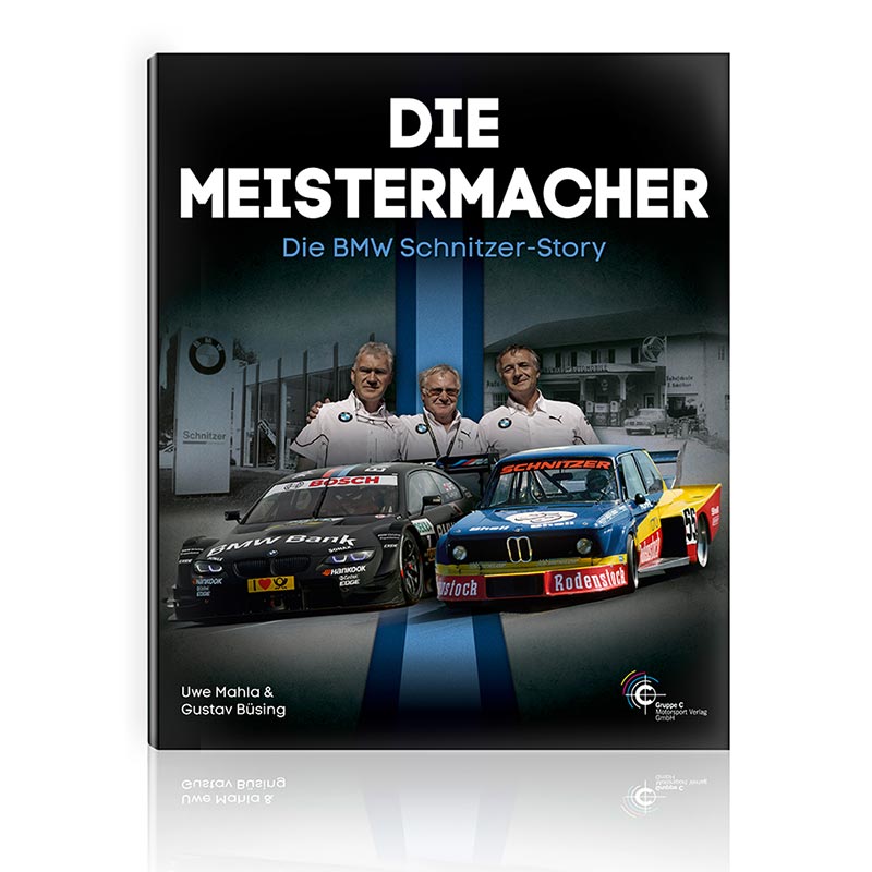 Cover zum Buch "Die Meistermacher" BMW Schnitzer-Story